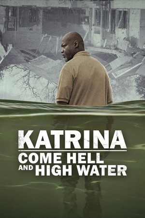 Katrina Come Hell and High Water (2025–)