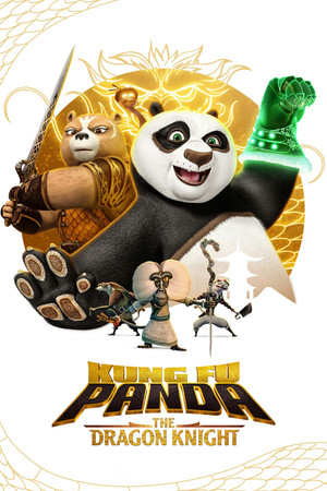 Kung Fu Panda The Dragon Knight (2022-)