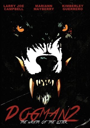 Dogman 2 The Wrath of the Litter (2014)