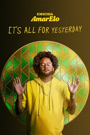 Emicida: AmarElo Its All for Yesterday (2020)