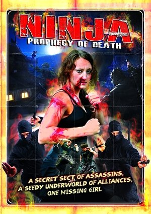 Ninja Prophecy of Death (2011)