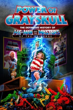 Power of Grayskull: The Definitive History of HeMan and the Masters of the Universe (2017)