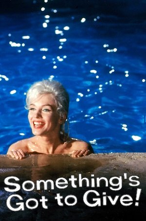 Somethings Got to Give (1962)