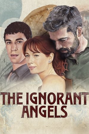 The Ignorant Angels (2022-)