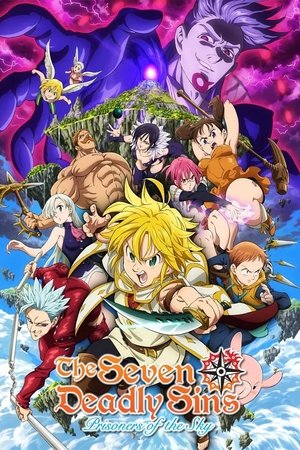 The Seven Deadly Sins the Movie: Prisoners of the Sky (2018)