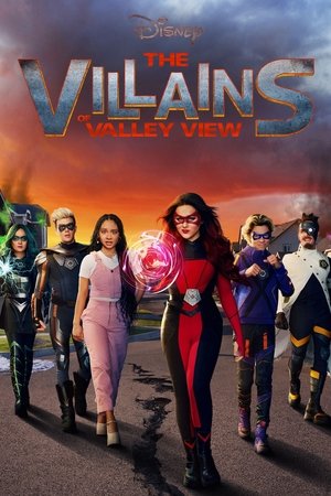 Villains of Valley View (2022-)
