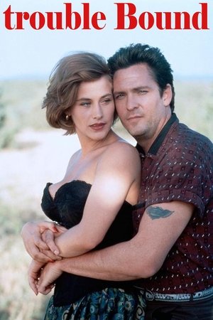Trouble Bound (1993)