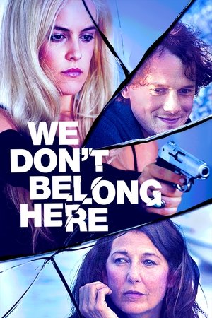 We Dont Belong Here (2016)