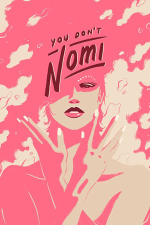 You Dont Nomi (2019)