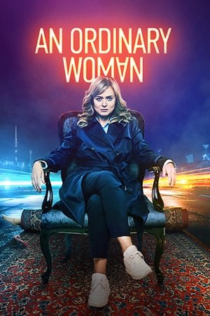 An Ordinary Woman (2018 )