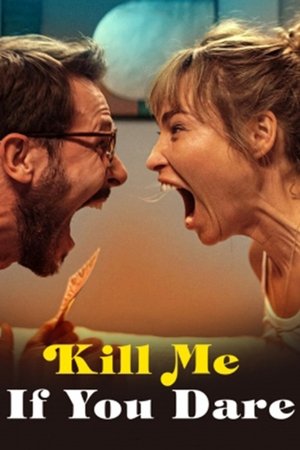 Kill Me If You Dare (2024)
