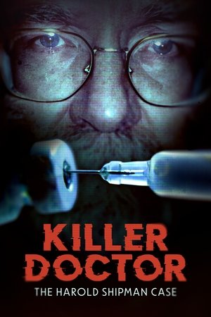 Killer Doctor The Harold Shipman Case (2023)