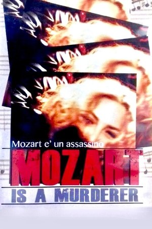 Mozart Is a Murderer (1999)