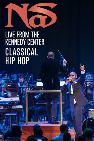 Nas Live From the Kennedy Center Classical Hip Hop (2018)