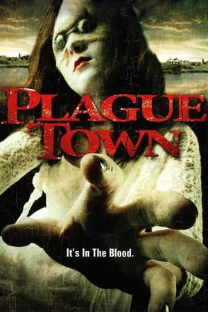 Plague Town (2008)