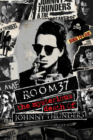 Room 37 The Mysterious Death of Johnny Thunders (2019)