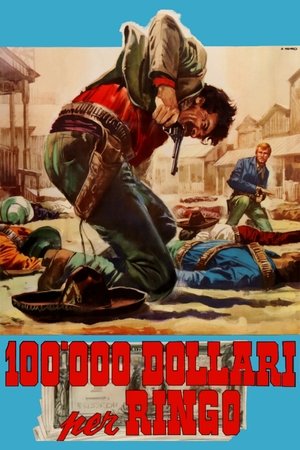 One Hundred Thousand Dollars for Ringo (1965)