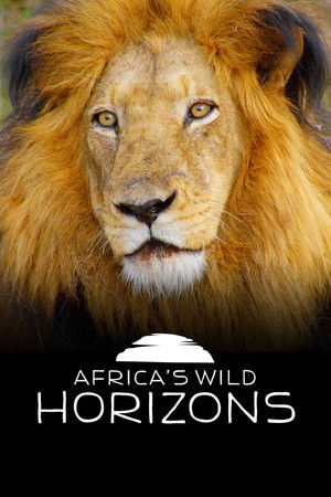 Africas Wild Horizons (2015 20