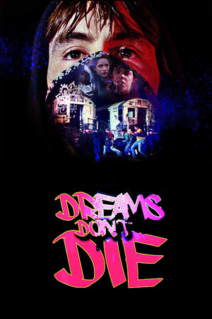 Dreams Dont Die (1982)