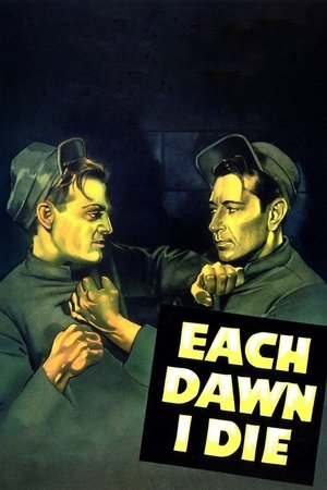 Each Dawn I Die (1939)