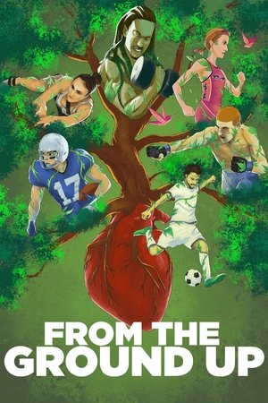 From the Ground Up (2017)