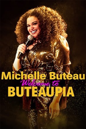 Michelle Buteau Welcome to Buteaupia (2020)