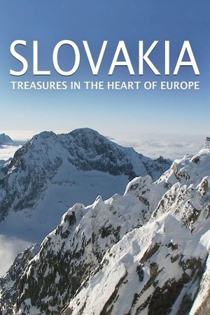 SLOVAKIA Treasures in the Heart of Europe (2015)