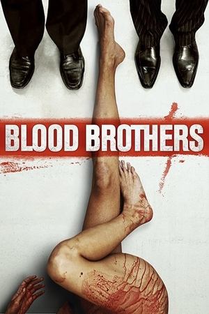 Blood Brothers (2015)