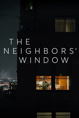 The Neighbors Window (2019)