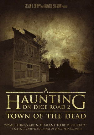 A Haunting on Dice Road 2 Town of the Dead (2017)