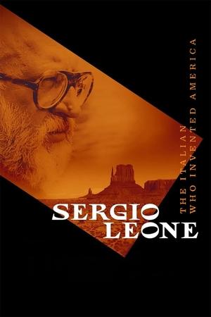 Sergio Leone Litaliano che invento lAmerica (2022)