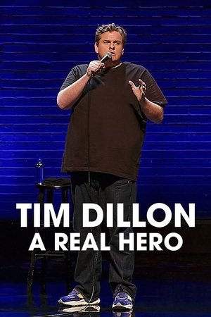 Tim Dillon A Real Hero (2022)