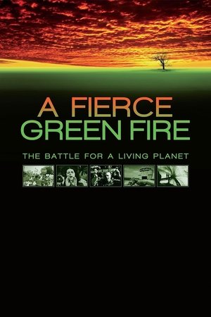 A Fierce Green Fire (2012)