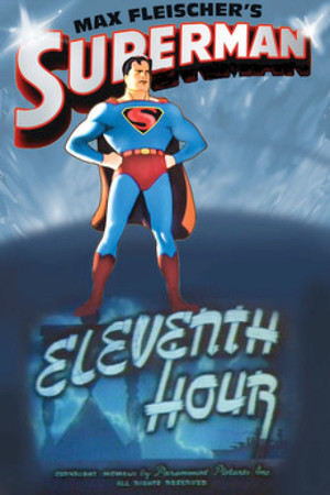 Superman Eleventh Hour (1942)