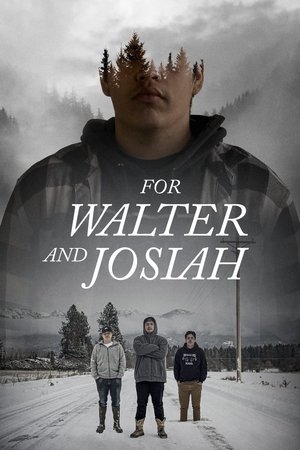 For Walter and Josiah (2022)