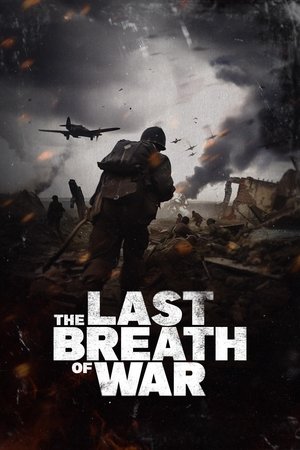 The Last Breath of War (2025)