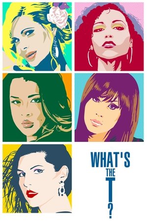 Whats the T? (2012)