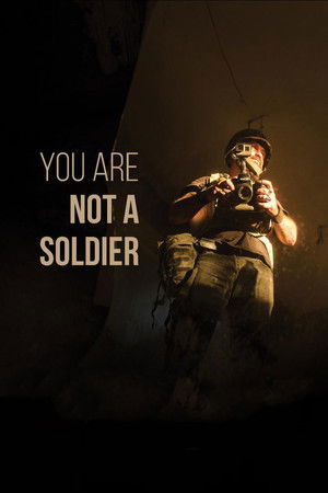 You Are Not a Soldier (2021)