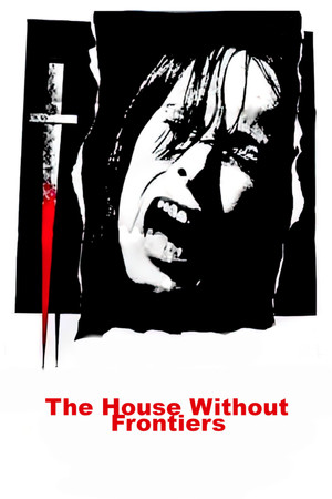 The House Without Frontiers (1972)