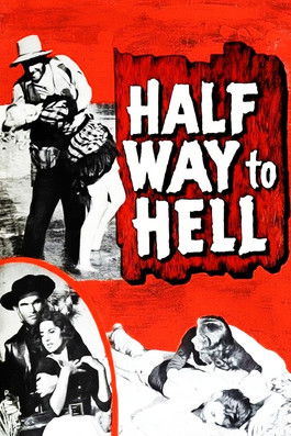Half Way to Hell (1960)