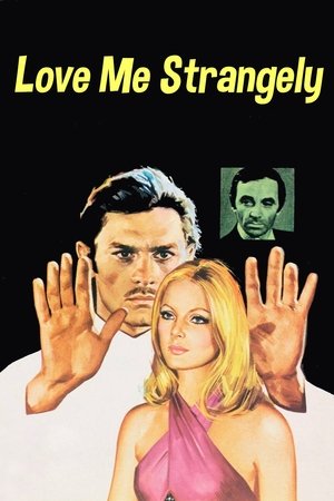 Love Me Strangely (1971)