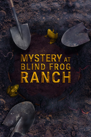 Mystery at Blind Frog Ranch (2021-)