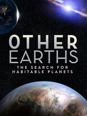 Other Earths The Search for Habitable Planets (2021)