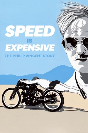 Speed Is Expensive Philip Vincent and the Million Dollar Motorcycle (2023)