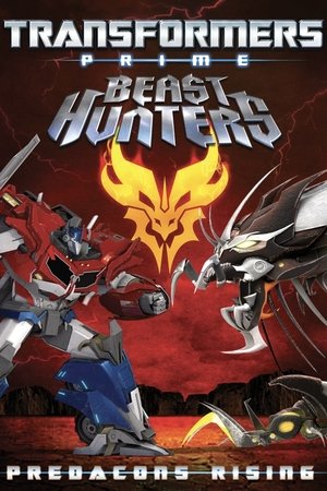 Transformers Prime Beast Hunters: Predacons Rising (2013)