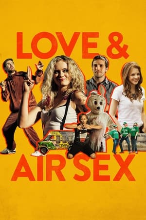 Love & Air Sex (2013)