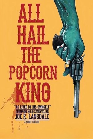 All Hail the Popcorn King (2019)