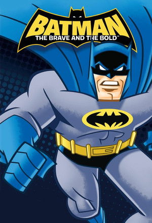 Batman: The Brave and the Bold (2008 2011)