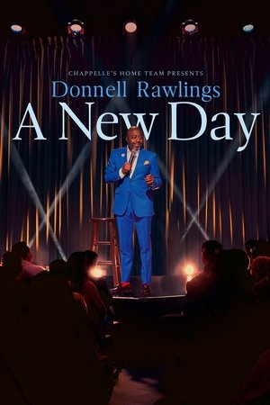 Chappelles Home Team: Donnell Rawlings A New Day (2024)