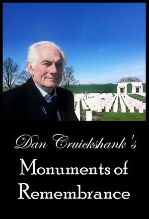 Dan Cruickshanks Monuments of Remembrance (2018)